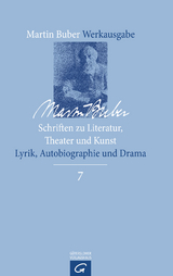 Martin Buber-Werkausgabe (MBW) / Schriften zu Literatur, Theater und Kunst - Martin Buber
