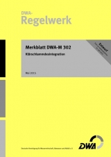 Merkblatt DWA-M 302 Kl&auml;rschlammdesintegration (Entwurf) - 