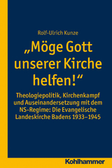 "M&ouml;ge Gott unserer Kirche helfen!" - Rolf-Ulrich Kunze