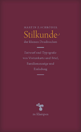 Stilkunde der kleinen Drucksachen - Martin Z. Schr&ouml;der