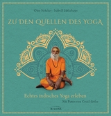 Zu den Quellen des Yoga - Otto Stricker, Isabell Dr. Lütkehaus