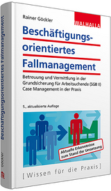 Besch&auml;ftigungsorientiertes Fallmanagement - Rainer G&ouml;ckler