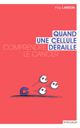 Quand une cellule d&eacute;raille - Filip Lardon