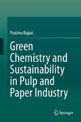 Green Chemistry and Sustainability in Pulp and Paper Industry - Pratima Bajpai