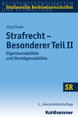 Strafrecht - Besonderer Teil II - J&ouml;rg Eisele
