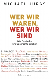 Wer wir waren, wer wir sind - Michael J&uuml;rgs