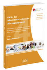 Fit f&uuml;r das informationstechnische B&uuml;romanagement (Band 4) - Lehrerhandbuch - Ulrike Br&auml;mer, B&auml;rbel Bach, Karin Blesius