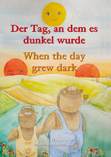 Der Tag an dem es dunkel wurde - Arnold Hanslmeier