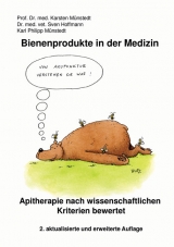 Bienenprodukte in der Medizin - Karsten M&uuml;nstedt, Sven Hoffmann, Karl Philipp M&uuml;nstedt