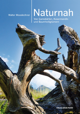 Naturnah - Walter Mooslechner