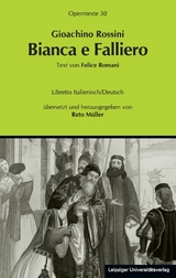 Gioachino Rossini: Bianca e Falliero - 