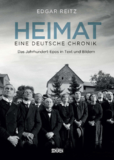 Heimat &ndash; Eine deutsche Chronik. Die Kinofassung - Edgar Reitz