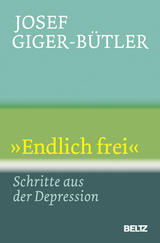 'Endlich frei' - Josef Giger-B&uuml;tler