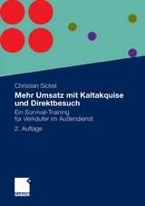 Mehr Umsatz mit Kaltakquise und Direktbesuch - Christian Sickel