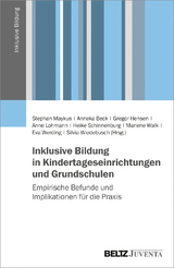 Inklusive Bildung in Kindertageseinrichtungen und Grundschulen - 