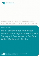 Multi-dimensional Numerical Simulation of Hydrodynamics and Transport Processes in Surface Water Systems in Berlin - Ayman Jourieh