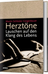 Herzt&ouml;ne - Martin Schleske
