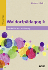 Waldorfp&auml;dagogik - Heiner Ullrich