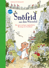 Sn&ouml;frid aus dem Wiesental (1). Die ganz und gar unglaubliche Rettung von Nordland - Andreas H. Schmachtl