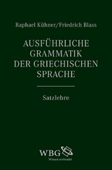 Ausf&uuml;hrliche Grammatik der griechischen Sprache - Raphael K&uuml;hner