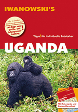 Uganda - Reiseführer von Iwanowski - Heiko Hooge