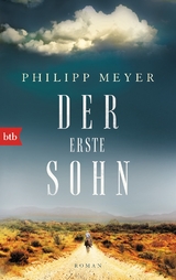 Der erste Sohn - Philipp Meyer