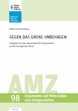 Gegen das gro&szlig;e Unbehagen - 