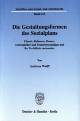 Die Gestaltungsformen des Sozialplans. - Andreas Wolff
