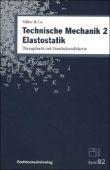Technische Mechanik / Elastostatik - Gerhard Silber