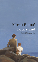 Feuerland - Mirko Bonn&eacute;