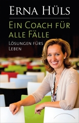 Ein Coach f&uuml;r alle F&auml;lle - Erna H&uuml;ls
