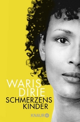 Schmerzenskinder - Waris Dirie