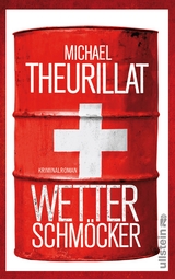 Wetterschm&ouml;cker - Michael Theurillat