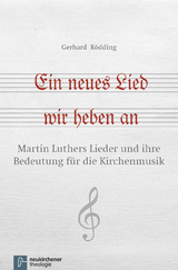 Ein neues Lied wir heben an - Gerhard R&ouml;dding
