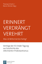 Erinnert Verdr&auml;ngt Verehrt - 