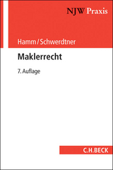 Maklerrecht - Peter Schwerdtner, Christoph Hamm