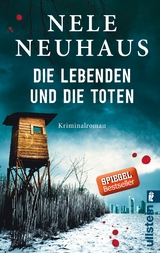 Die Lebenden und die Toten (Ein Bodenstein-Kirchhoff-Krimi 7) - Nele Neuhaus