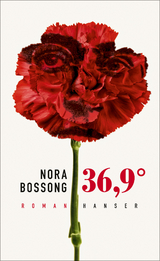 36,9&deg; - Nora Bossong