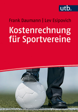 Kostenrechnung f&uuml;r Sportvereine - Frank Daumann, Lev Esipovich