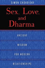 Sex, Love, and Dharma - Simon Chokoisky