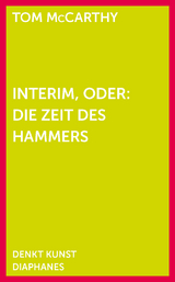 Interim, oder: Die Zeit des Hammers - Tom McCarthy