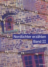 Nordlichter erz&auml;hlen - Band II