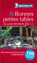 Bonnes petites tables du guide Michelin 2016 - Manufacture française des pneumatiques Michelin