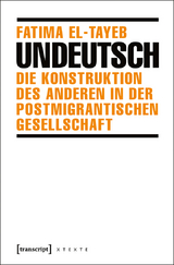 Undeutsch - Fatima El-Tayeb
