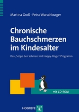 Chronische Bauchschmerzen im Kindesalter - Martina Gro&szlig;, Petra Warschburger
