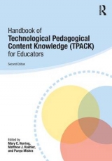 Handbook of Technological Pedagogical Content Knowledge (TPACK) for Educators - Mishra, Punya; Koehler, Matthew J.