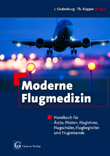 Moderne Flugmedizin 1. Aufl. - Thomas K&uuml;pper
