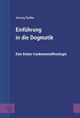 Einf&uuml;hrung in die Dogmatik - Henning Thei&szlig;en