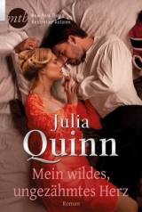 Mein wildes, ungez&auml;hmtes Herz - Julia Quinn
