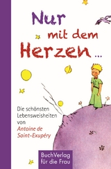 Nur mit dem Herzen ... - 